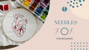 Basic Embroidery Tools for Beginners